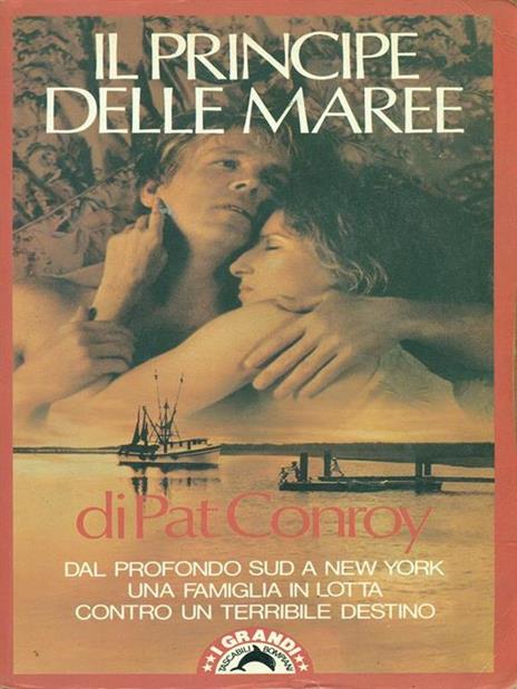 Il principe delle maree - Pat Conroy - 2