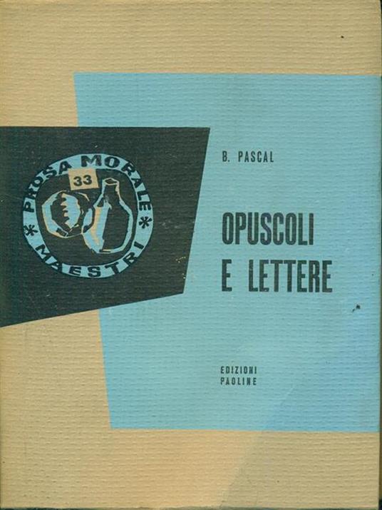 Opuscoli e lettere - Blaise Pascal - copertina