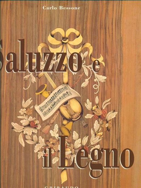 Saluzzo e il Legno - Carlo Bessone - 5