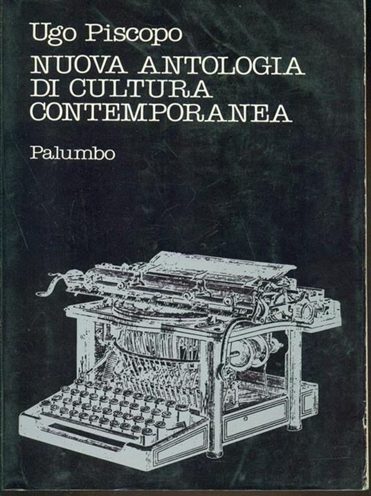 Nuova antologia di cultura contemporanea - Ugo Piscopo - 6