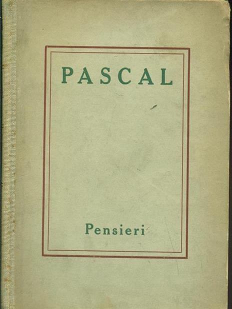 Pensieri - Blaise Pascal - 7