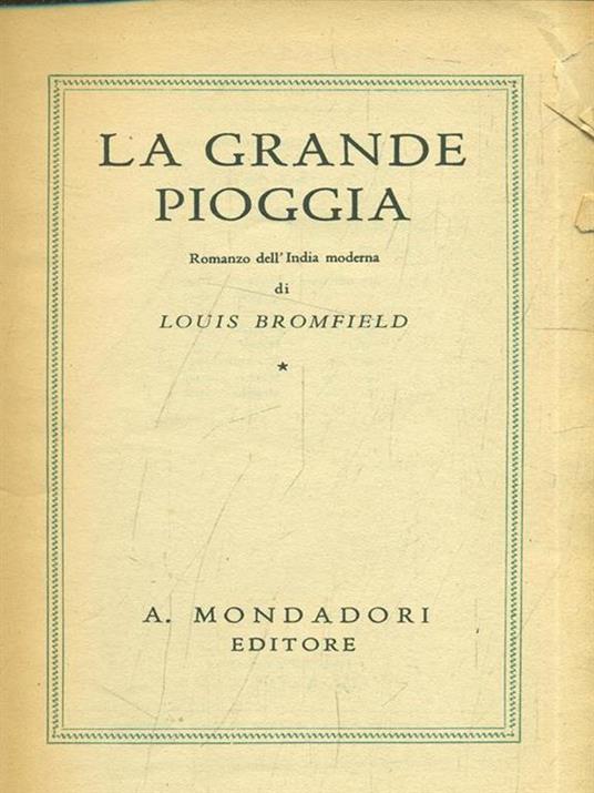 La grande pioggia - Louis Bromfield - 3