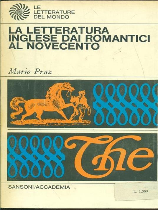 La letteratura inglese dai romantici al Novecento - Mario Praz - 10