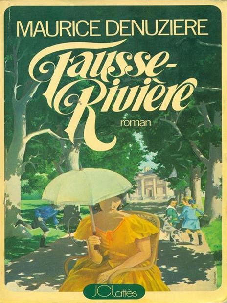 Fausse-Riviere - Maurice Denuziére - 2