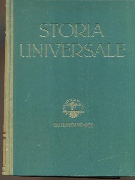 Storia universale Vol. II. Evo contemporaneo parte seconda - Corrado Barbagallo - 3