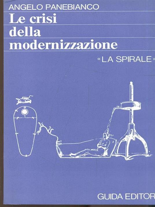 La crisi della modernizzazione - Angelo Panebianco - 10