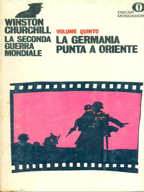 La seconda guerra mondiale 5. La Germania punta a Oriente - Winston Churchill - copertina