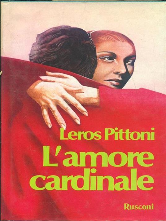 L' amore cardinale - Leros Pittoni - 5