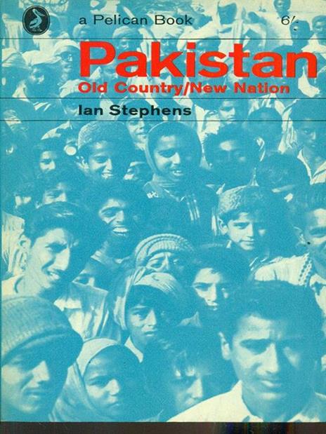 Pakistan Old Country New Nation - Ian Stephens - copertina