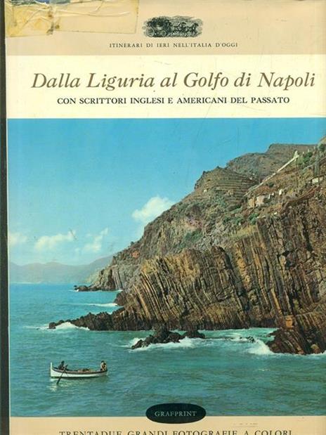 Dalla Liguria al golfo di Napoli con scrittori inglesi e americani del passato - 2