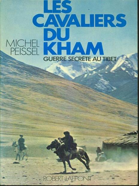 Les cavaliers du Kham - Michel Peissel - copertina