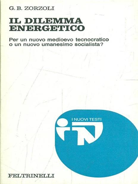 Il dilemma energetico - G. Battista Zorzoli - 3