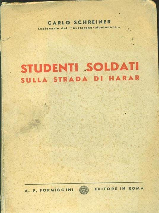 Studenti soldati sulla strada di Harar - Carlo Schreiner - 2