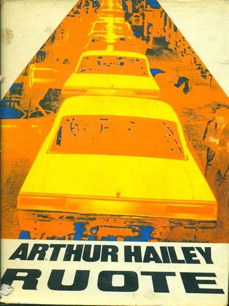 Ruote - Arthur Hailey - 8