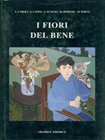 I fiori del bene