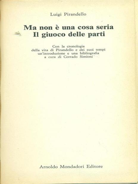 Ma non é una cosa seria- Il giuoco delle parti - Luigi Pirandello - 9