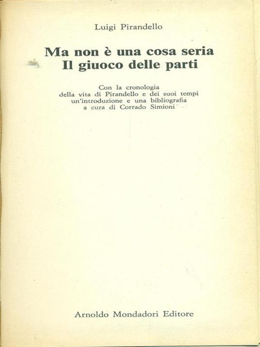 Ma non é una cosa seria- Il giuoco delle parti - Luigi Pirandello - 4