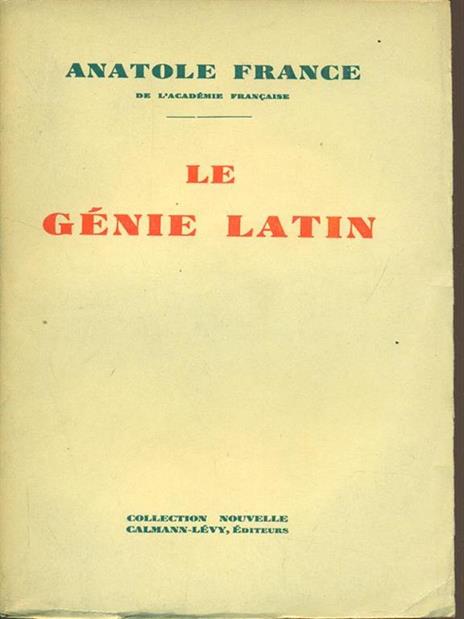 Le génie latin - Anatole France - 9