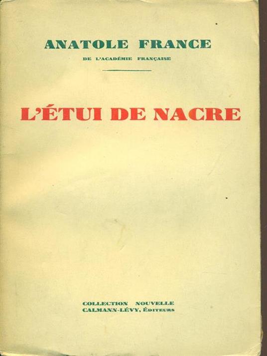 L' étui de nacre - Anatole France - 8