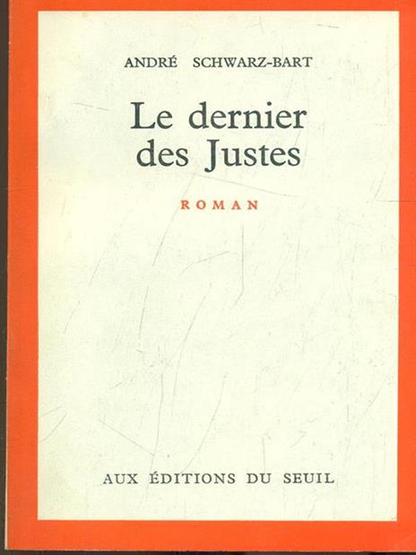 Les dernier des justes - André Schwarz Bart - copertina