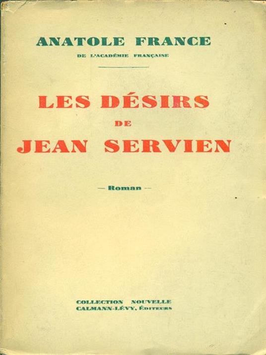 Les désirs de Jean Servien - Anatole France - 5