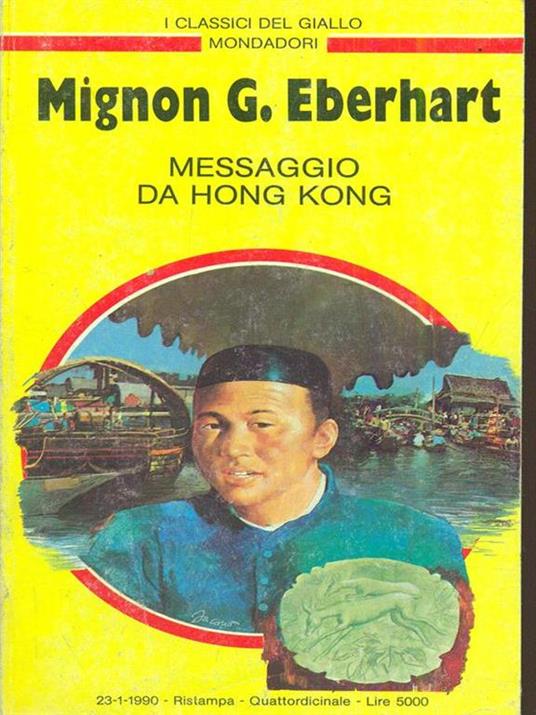 Messaggio da Hong Kong - Mignon G. Eberhart - copertina