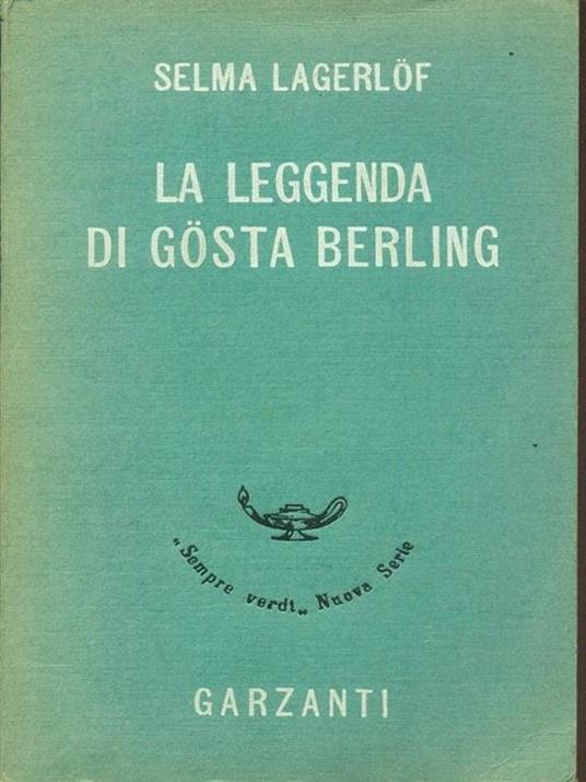 La leggenda di Gosta Berling - Selma Lagerlof - 2