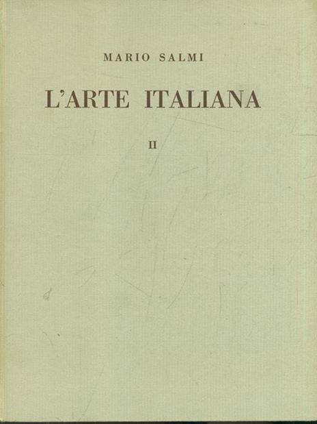 L' arte italiana II - Mario Salmi - 3