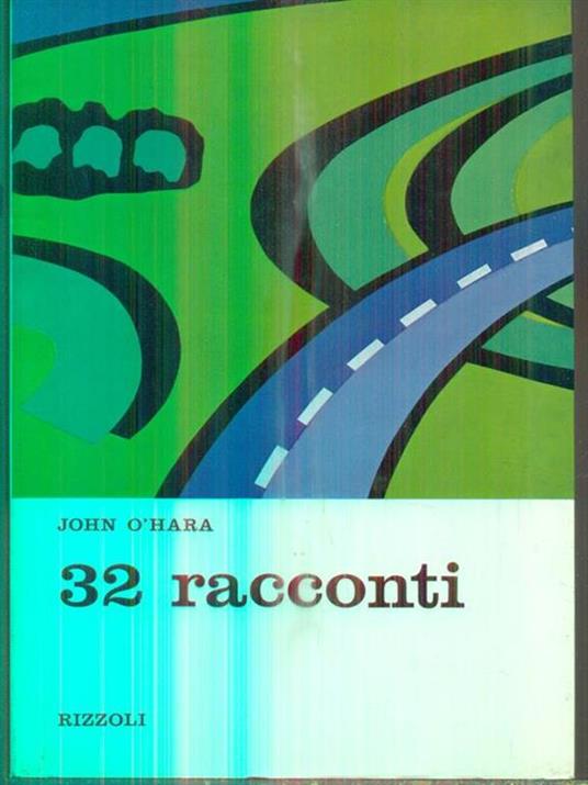 32 racconti - John O'Hara - 2