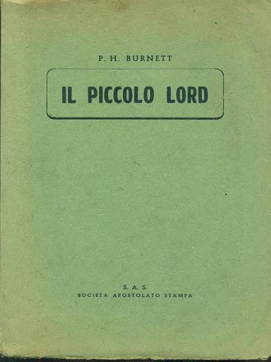 Il piccolo Lord - Frances H. Burnett - 2