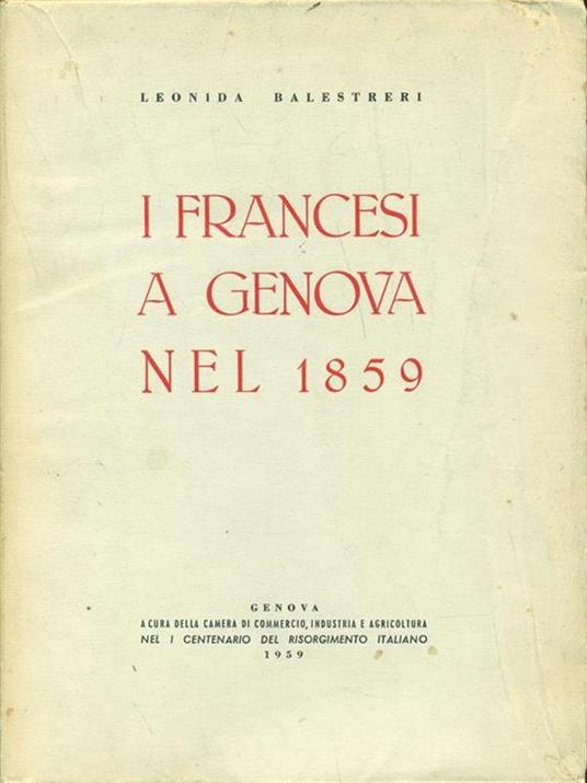 I francesi a Genova nel 1859 - Leonida Balestreri - 2