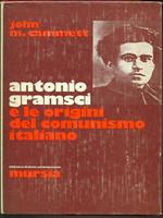 Antonio Gramsci e le origini del comunismo italiano