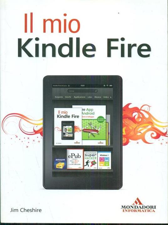 Il mio Kindle Fire - Jim Cheshire - 2