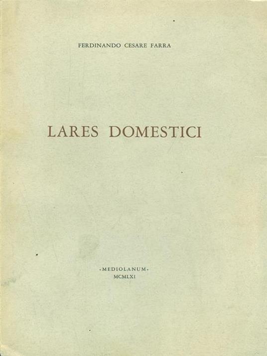 Lares domestici - Ferdinando Cesare Farra - 2