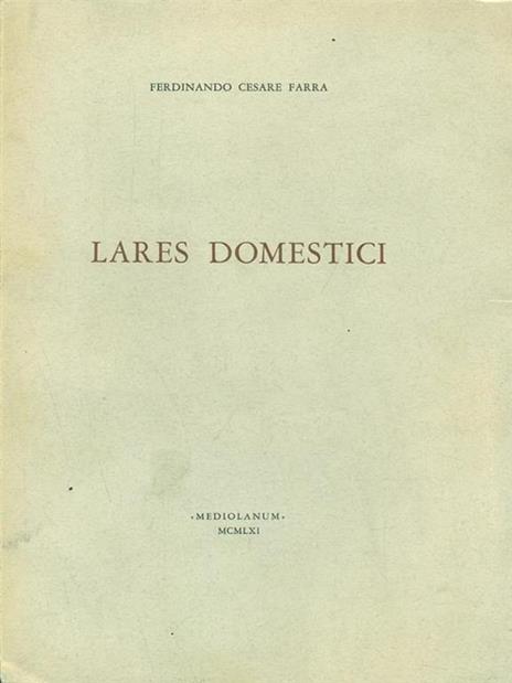 Lares domestici - Ferdinando Cesare Farra - copertina