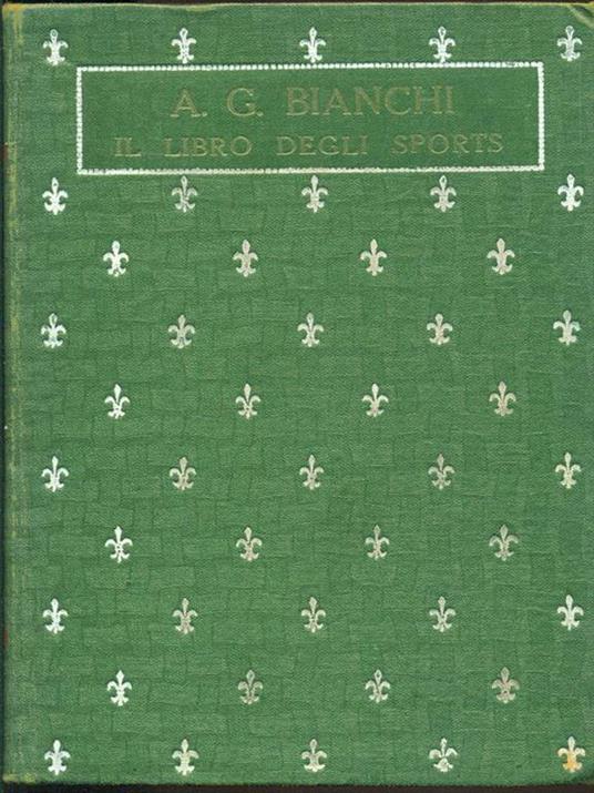 Il libro degli sports - A. G. Bianchi - 2