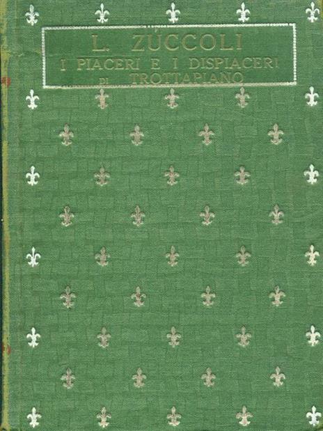 I piaceri e i dispiaceri di Trottapiano - Luciano Zuccoli - 5