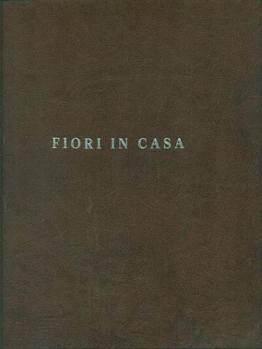 Fiori in casa Vol. 1 - Gabriella Magrini - 8