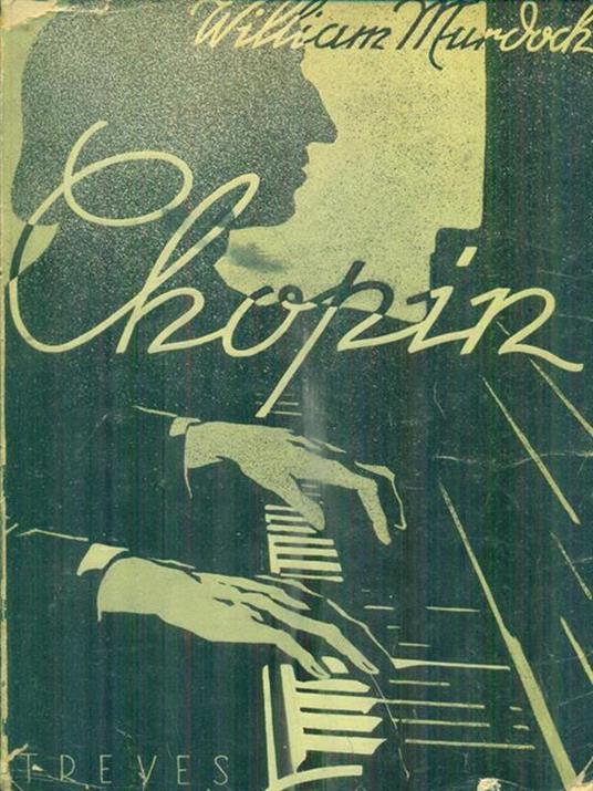 Chopin  - William Murdoch - 2