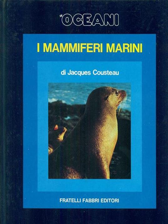 Gli Oceani 10. I mammiferi marini - Jacques Y. Cousteau - 3