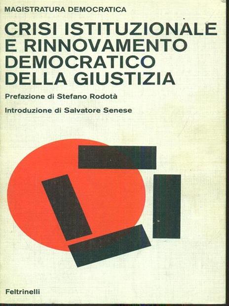 Crisi istituzionale e rinnovamento democratico della giustizia - 4