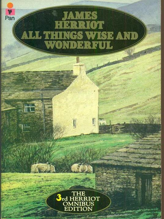 All things wise and Wonderful - James Herriot - 2