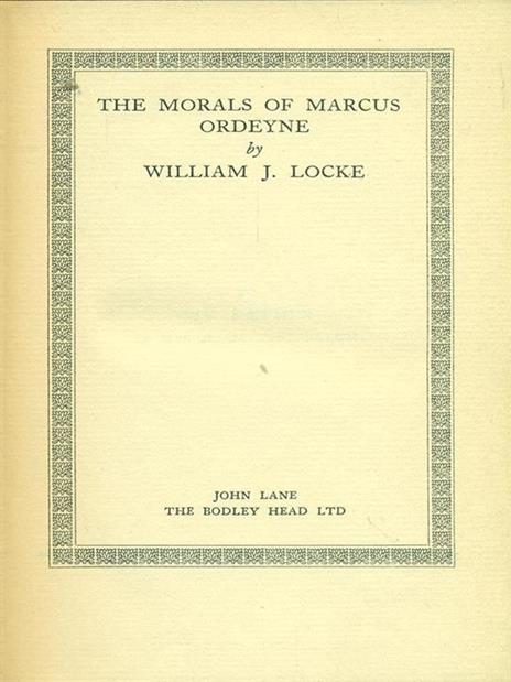 The morals of Marcus Ordeyne - William J. Locke - 7