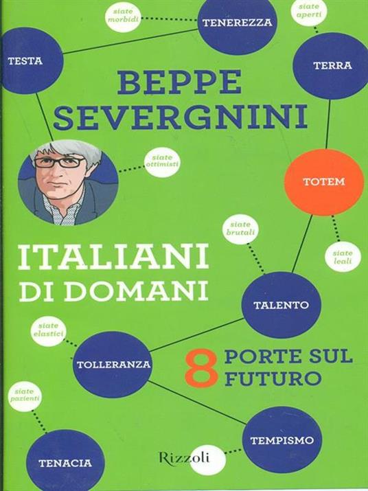 Italiani di domani. 8 porte sul futuro - Beppe Severgnini - 3
