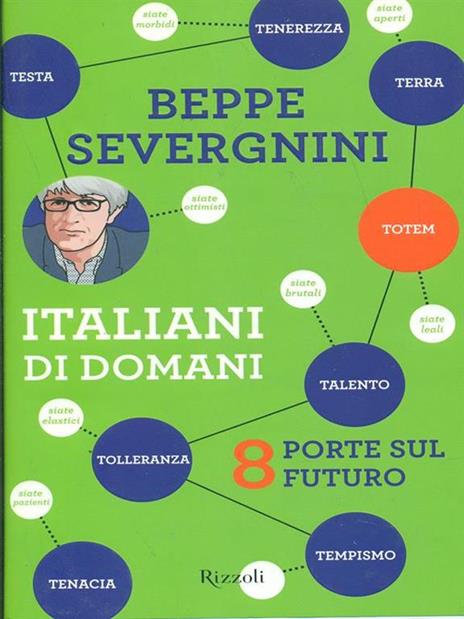 Italiani di domani. 8 porte sul futuro - Beppe Severgnini - 5
