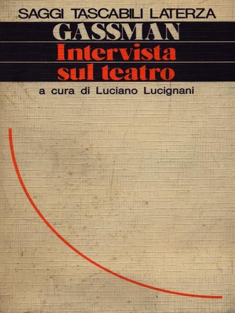 Gassman, intervista sul teatro - Luciano Lucignani - 3
