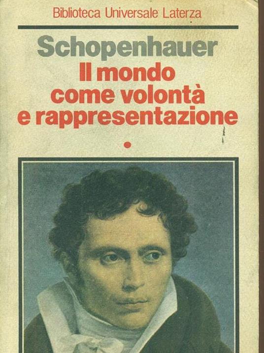 Il mondo come volonta e rappresentazione tomo primo - Arthur Schopenhauer - 3