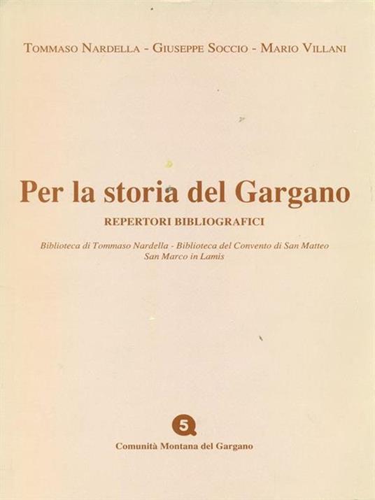 Per la storia del Gargano - Tidelfo Nardella - 4