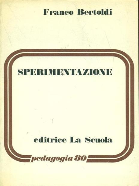 Sperimentazione - Franco Bertoldi - 3