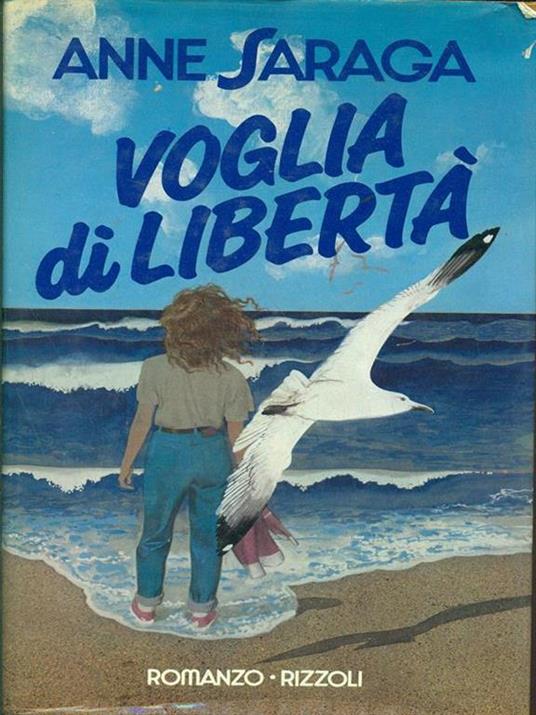 Voglia di libertà - Anne Saragà - 2